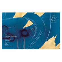 Load image into Gallery viewer, The Berliner Philharmoniker & Frank Peter Zimmermann