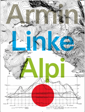 Load image into Gallery viewer, Armin Linke, Renato Rinaldo and Piero Zanini, "Alpi Project"