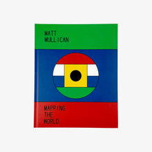 Load image into Gallery viewer, Matt Mullican: Mapping the World, 2023
