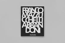 Load image into Gallery viewer, Franco Mazzucchelli, Abbandoni, 2018
