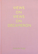 Load image into Gallery viewer, Jorinde Voigt Views on Views on Decameron, 2012
